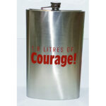 X Large Hip Flask-1.8 Litres Of Courage